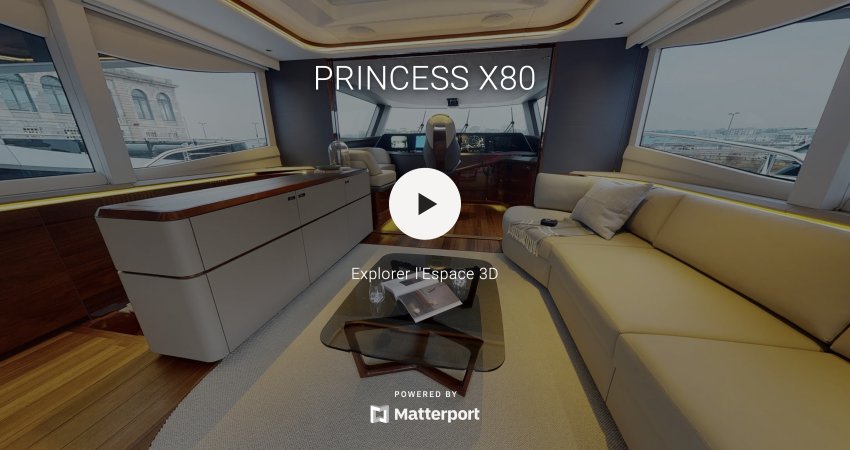 New PRINCESS X80 Virtual tour