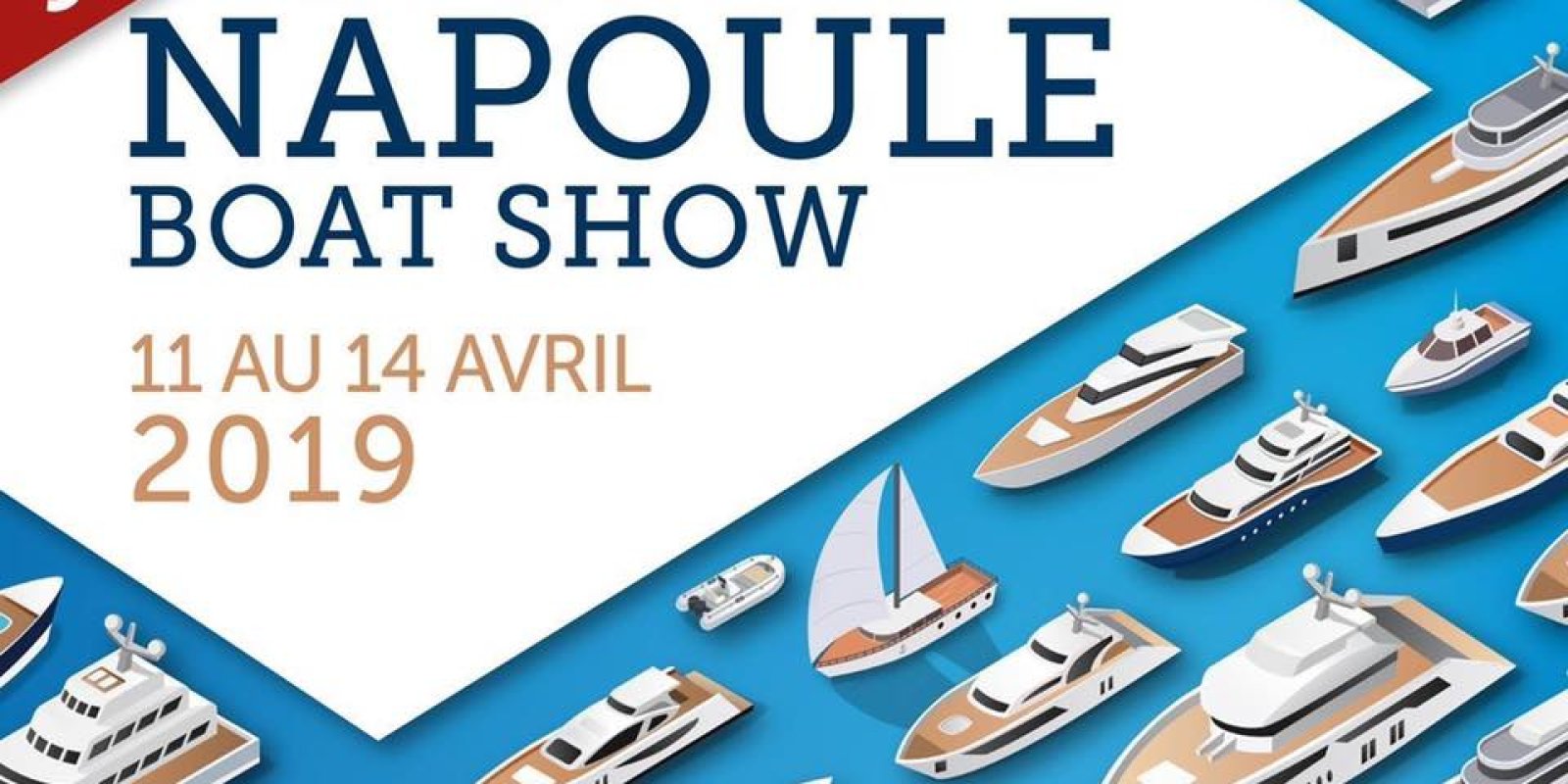 La Napoule Boat Show 11 - 14 Avril 